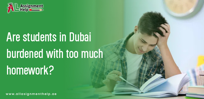 Are students in Dubai burdened with too much homework