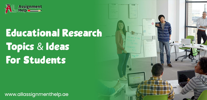 Educational Research Topics Ideas For Students